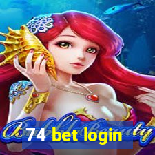 74 bet login